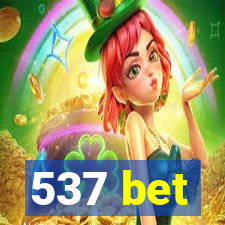 537 bet